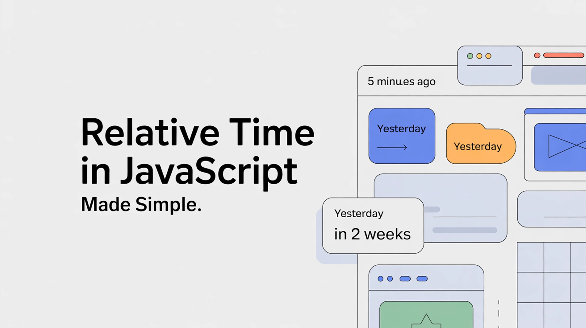 Make Time Feel Human: Using Relative Time in JavaScript